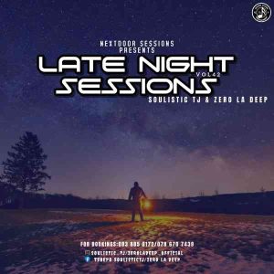 Soulistic TJ & Zero La Deep - Late Night Sessions 42 Mix