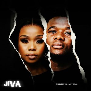 TheologyHD & Lady Amar - Jiva