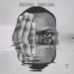 BraveSoul – Expressions EP