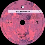 CheckmatesSA - Stay Real EP