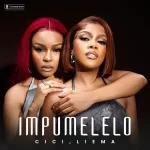 Cici & Liema - Impumelelo