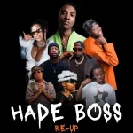 DJ Lag, Mr Nation Thingz & Robot Boii - Hade Boss (Re-Up) ft. DJ Maphorisa, Kamo Mphela, 2woshort & Xduppy