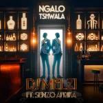 DJ Melzi - Ngalo Tshwala ft. Senzo Afrika