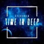 EyeRonik - Time in Deep EP