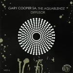 Gary Cooper SA & The AquaBlendz - Diffusor EP