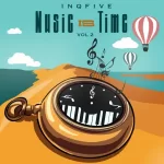 InQfive - Music is Time (Vol.2)