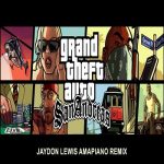 Jaydon Lewis - GTA San Andreas Amapiano Remix