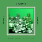 KingTouch - Ibutho EP