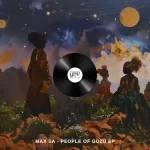 Max SA - People Of Guzu EP