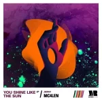 Mc4len - You Shine Like The Sun EP