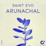 Saint Evo - Arunachal (Original Mix)