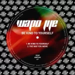 Wapo Jije - Be Kind To Yourself EP