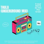 X-Soul RSA & Sir Vee The Great - Thula (Underground Mix) X-Soul RSA & Sir Vee The Great - Thula (Underground Mix)