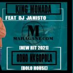 King Monada ft Janisto Odho Ngopola