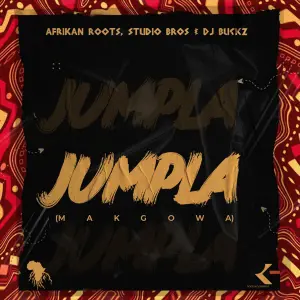 Afrikan Roots, Studio Bros & DJ Buckz - Jampla (Makgowa)