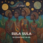 DJ Couza - Sula Sula ft. Bii Kie