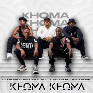 DJ Khyber, OHP Sage & Sykes - Khoma Khoma ft. Robot Boii & Uncool MC