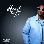 DJ Pasca – Head To Toe ft. Bontle