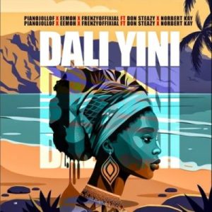 Eemoh, PianoJollof & Frenzyoffixial - Dali Yini