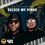 GROWZIE & M.Patrick - Excuse My Piano EP