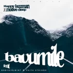 Happy Jazzman & Motive Deep - Bavumile ft. Babygirlmint & Faith Strings