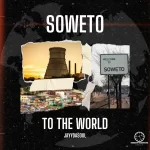 JayyDaSoul - Soweto To The World EP