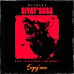Msimana - Siyay'susa ft. Paymaster442 & Man Khuthii