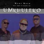 Mzux Maen - uMkhuleko ft. Siph3 & Gajomba Jnr