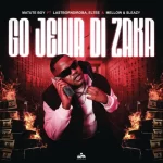 Matute Boy – Go Jewa Dizaka ft. LastBornDiroba, Eltee, Mellow & Sleazy