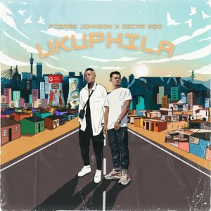 Pierre Johnson & Oscar Mbo - Ukuphila