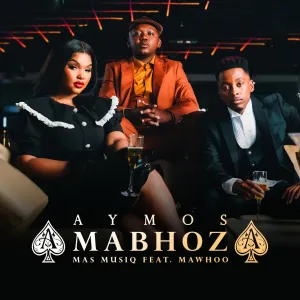 Aymos - Amabhoza ft. Mas Musiq & Mawhoo