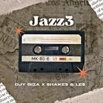 Djy Biza & Shakes & Les – Jazz3 (On!)