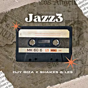 Djy Biza & Shakes & Les - Jazz3 (On!)