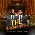 DJ Jaivane & Record L Jones - Reconciliation Album
