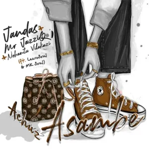 Jandas, Mr JazziQ & Nobantu Vilakazi - Achuz Asambe
