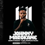 Nkukza SA - Johnny Marokane Birthday Celebration Mix