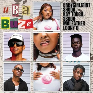 Babygirlmint, Shuga & Kay Touch - uBabuze ft. Sbuda Maleather & Loony Q