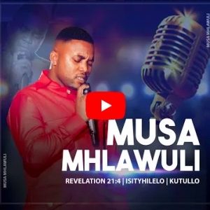 Musa Mhlawuli - Haufi Le Morena