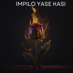 Entity MusiQ & Dollar - Impilo Yase Kasi