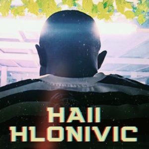 Hlonivic - Haii Hlonivic ft. Flowing Keys & Malume Staxx