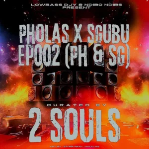 Lowbass Djy & Ndibo Ndibs - Pholas X Sgubu Episode 002 (PH Series)