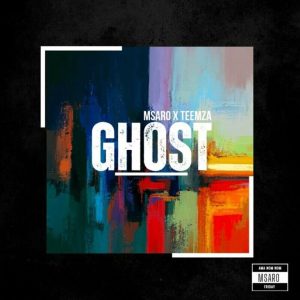 Msaro & Teemza - Ghost