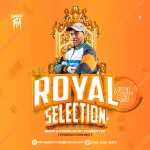 Thabza Tee – Royal Selection Vol.19 (100% Production Mix)