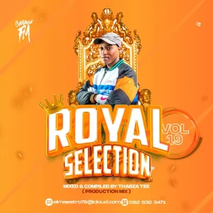 Thabza Tee - Royal Selection Vol.19 (100% Production Mix)