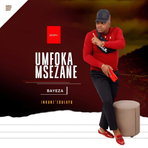 Umfoka Msezane - Bayeza