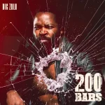 Big Zulu Comes for Hiphop on 200 Bars