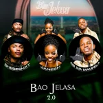 Shebeshxt, Janesh, Abi Wa Mampela – Bao Jelasa 2.0