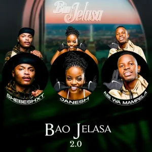 Shebeshxt, Janesh, Abi Wa Mampela - Bao Jelasa 2.0