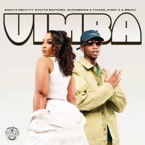 Bontle Smith - Vimba ft. Scotts Maphuma, ShaunMusiq & Ftears, Stady K & Mbuxx