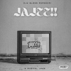 Djy Bless, Mordecai & Musical Jazz - JAJEE!!